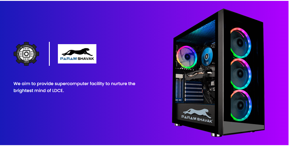 PARAM Shavak Supercomputer at LDCE